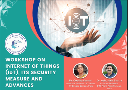 Workshop on Internet Of Things, Its Security Measures and Advance