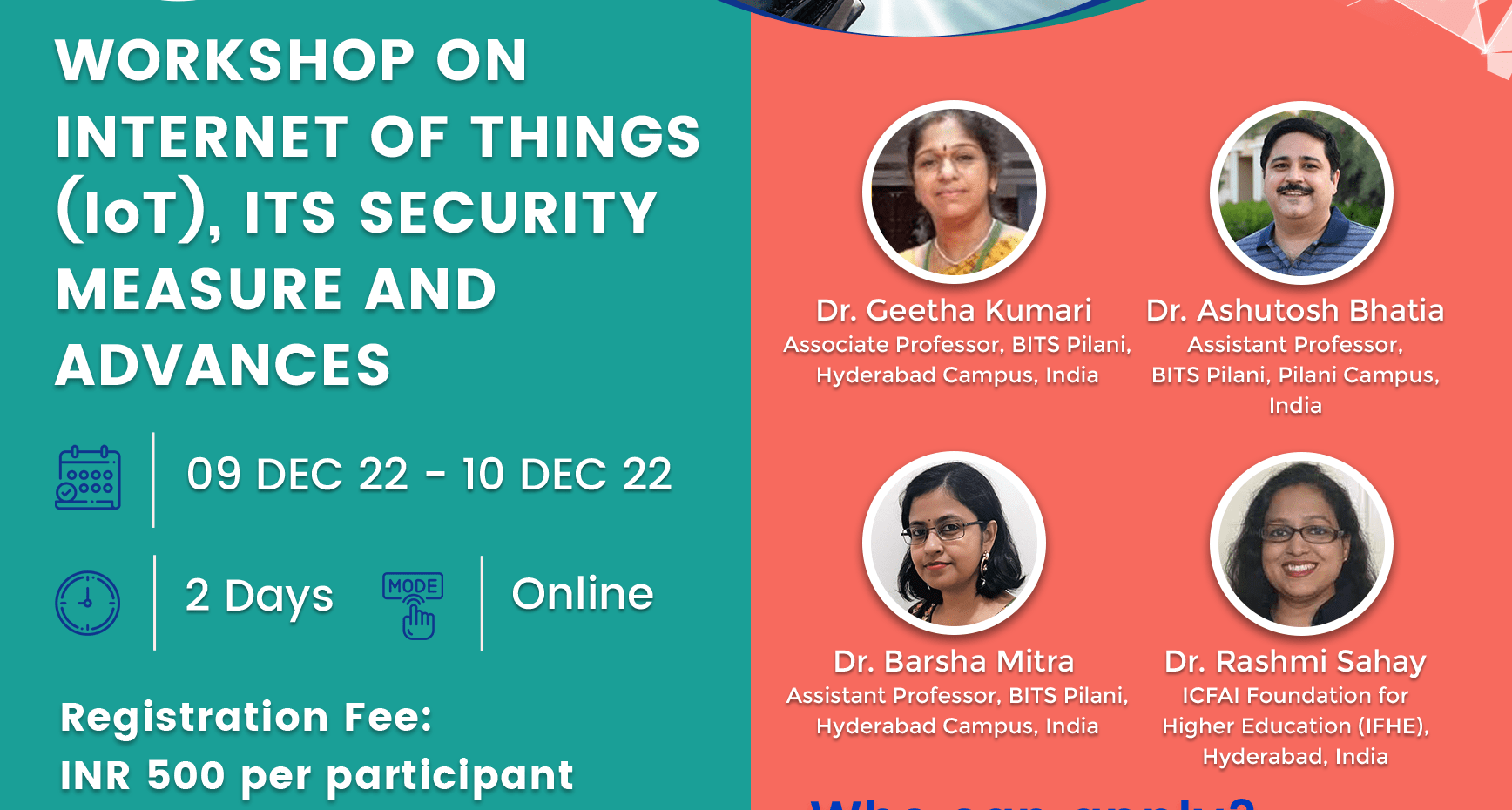 Workshop on Internet Of Things. Its Security Measures and Advances